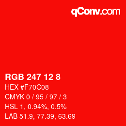 颜色代码: RGB 247 12 8 | qconv.com