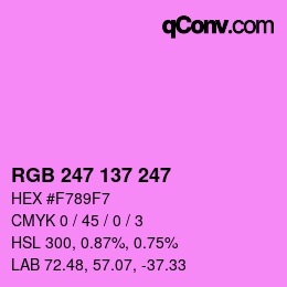 Color code: RGB 247 137 247 | qconv.com