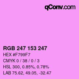 Color code: RGB 247 153 247 | qconv.com
