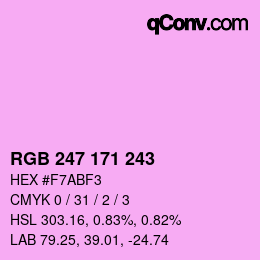 Color code: RGB 247 171 243 | qconv.com