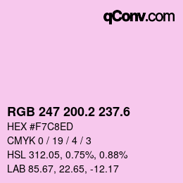 カラーコード: RGB 247 200.2 237.6 | qconv.com