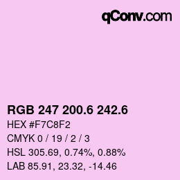 カラーコード: RGB 247 200.6 242.6 | qconv.com