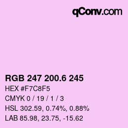 カラーコード: RGB 247 200.6 245 | qconv.com