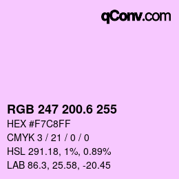 カラーコード: RGB 247 200.6 255 | qconv.com