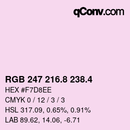 カラーコード: RGB 247 216.8 238.4 | qconv.com