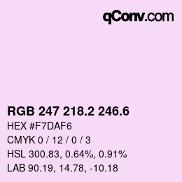カラーコード: RGB 247 218.2 246.6 | qconv.com