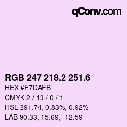 カラーコード: RGB 247 218.2 251.6 | qconv.com