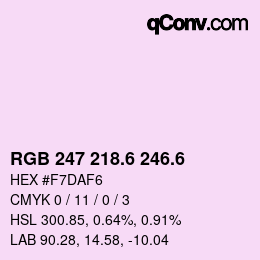 カラーコード: RGB 247 218.6 246.6 | qconv.com