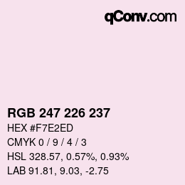 Color code: RGB 247 226 237 | qconv.com