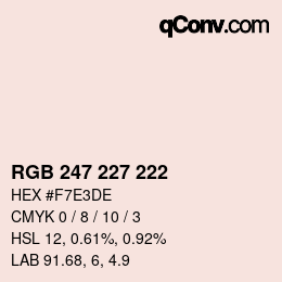 カラーコード: RGB 247 227 222 | qconv.com