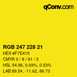 カラーコード: RGB 247 228 21 | qconv.com