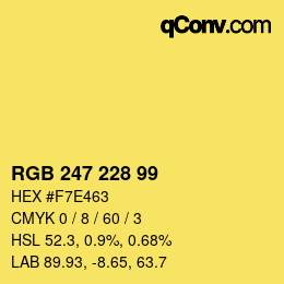 Color code: RGB 247 228 99 | qconv.com