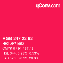 Color code: RGB 247 22 82 | qconv.com