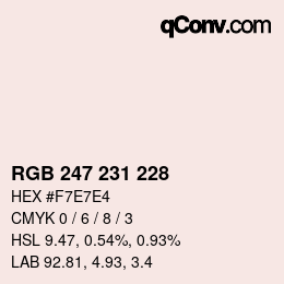 颜色代码: RGB 247 231 228 | qconv.com