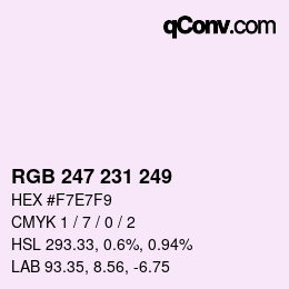 カラーコード: RGB 247 231 249 | qconv.com