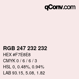 カラーコード: RGB 247 232 232 | qconv.com