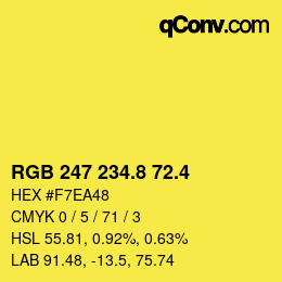 カラーコード: RGB 247 234.8 72.4 | qconv.com