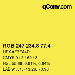 カラーコード: RGB 247 234.8 77.4 | qconv.com