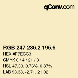 カラーコード: RGB 247 236.2 195.6 | qconv.com