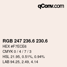 カラーコード: RGB 247 236.6 230.6 | qconv.com
