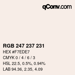 カラーコード: RGB 247 237 231 | qconv.com