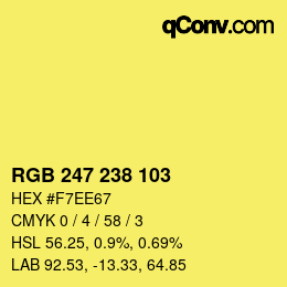カラーコード: RGB 247 238 103 | qconv.com