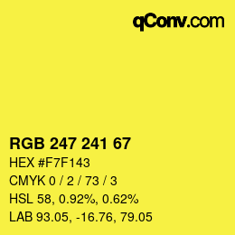 カラーコード: RGB 247 241 67 | qconv.com