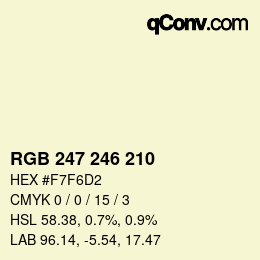 カラーコード: RGB 247 246 210 | qconv.com