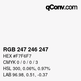 颜色代码: RGB 247 246 247 | qconv.com