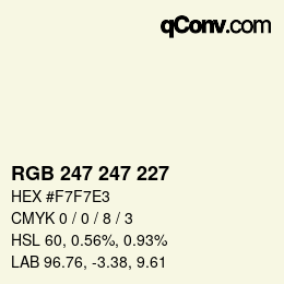 Color code: RGB 247 247 227 | qconv.com