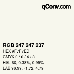 カラーコード: RGB 247 247 237 | qconv.com