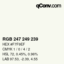 カラーコード: RGB 247 249 239 | qconv.com