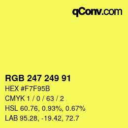 カラーコード: RGB 247 249 91 | qconv.com