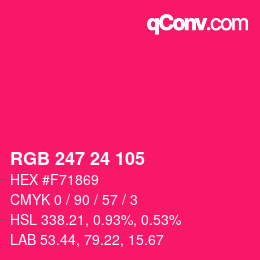 颜色代码: RGB 247 24 105 | qconv.com