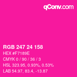 颜色代码: RGB 247 24 158 | qconv.com