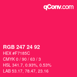 颜色代码: RGB 247 24 92 | qconv.com