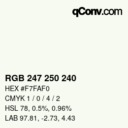颜色代码: RGB 247 250 240 | qconv.com