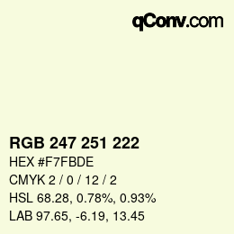 Color code: RGB 247 251 222 | qconv.com