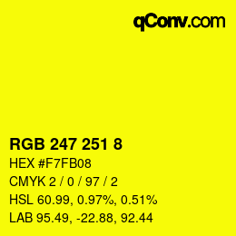 カラーコード: RGB 247 251 8 | qconv.com