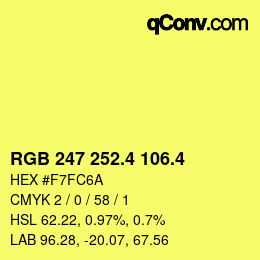 カラーコード: RGB 247 252.4 106.4 | qconv.com
