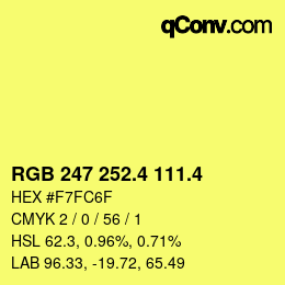 カラーコード: RGB 247 252.4 111.4 | qconv.com