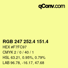 カラーコード: RGB 247 252.4 151.4 | qconv.com