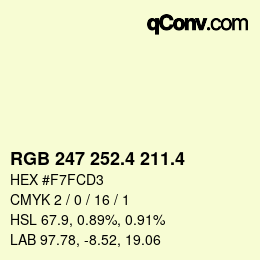 カラーコード: RGB 247 252.4 211.4 | qconv.com