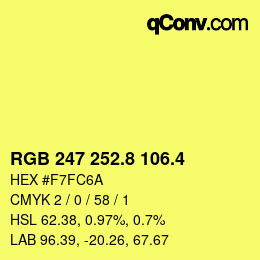 カラーコード: RGB 247 252.8 106.4 | qconv.com