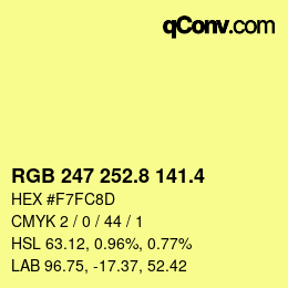 カラーコード: RGB 247 252.8 141.4 | qconv.com