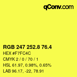 カラーコード: RGB 247 252.8 76.4 | qconv.com