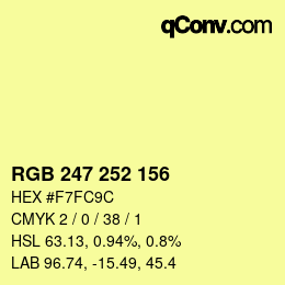 Color code: RGB 247 252 156 | qconv.com