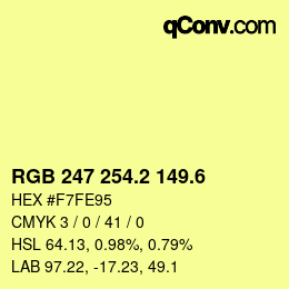 カラーコード: RGB 247 254.2 149.6 | qconv.com