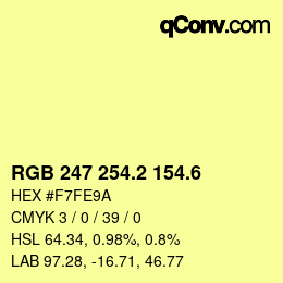 カラーコード: RGB 247 254.2 154.6 | qconv.com
