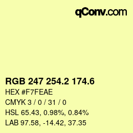 カラーコード: RGB 247 254.2 174.6 | qconv.com